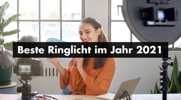 Beste Ringleuchten im Jahr 2021